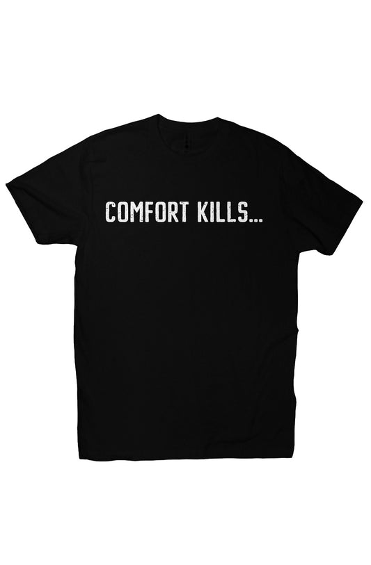 Comfort kills blk